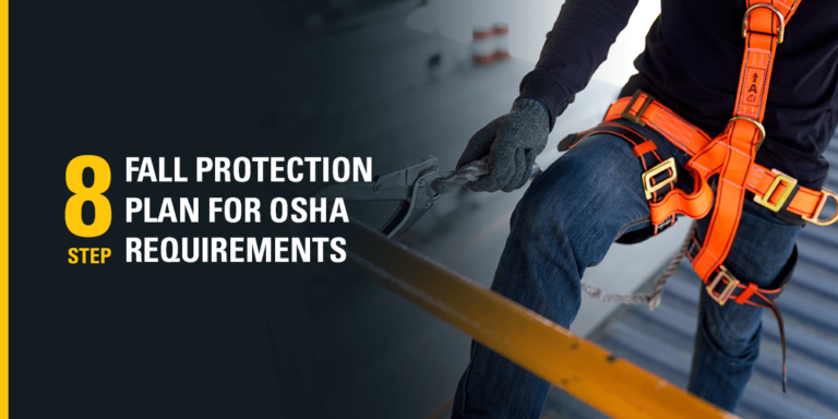 8 Step Fall Protection Plan for OSHA Requirements | Rigid Lifelines